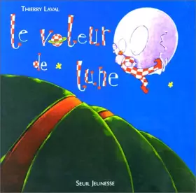 Couverture du produit · Le voleur de lune