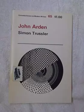 Couverture du produit · John Arden (Columbia Essays on Modern Writers)