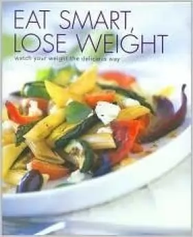 Couverture du produit · Eat Smart Lose Weight [Gebundene Ausgabe] by Thomas, Karen