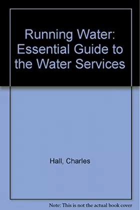 Couverture du produit · Running Water: Essential Guide to the Water Services