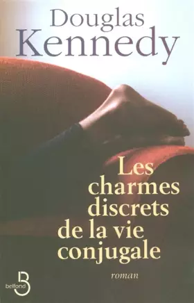Couverture du produit · Les charmes discrets de la vie conjugale