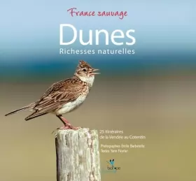 Couverture du produit · Dunes d'Armorique: De la Vendée au Cotentin : faune, flore et itinéraires