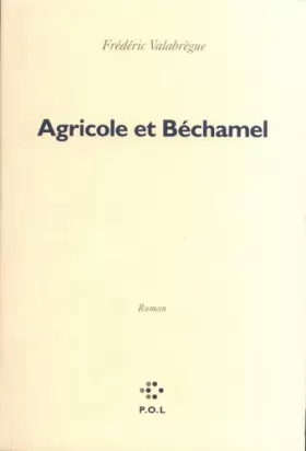 Couverture du produit · Agricole et Béchamel