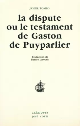 Couverture du produit · La dispute ou le testament de Gaston de Puyparlier