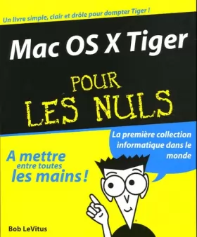 Couverture du produit · Mac OS X Tiger pour les Nuls