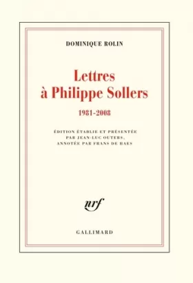 Couverture du produit · Lettres à Philippe Sollers: 1981-2008