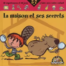 Couverture du produit · La maison et ses secrets