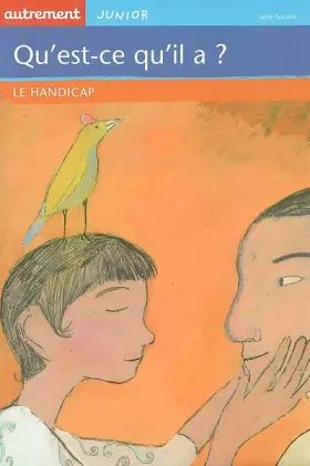 Couverture du produit · Qu'est-ce qu'il a ? : Le Handicap