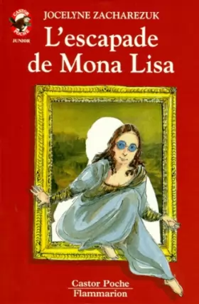 Couverture du produit · L'escapade de Mona Lisa. Le livre du double secret