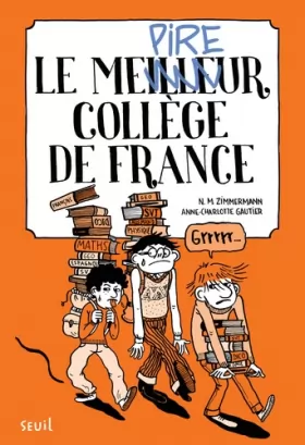 Couverture du produit · Le Meilleur collège de France. tome 1 (1)