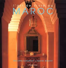 Couverture du produit · L'Art de vivre au Maroc