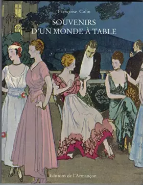 Couverture du produit · Souvenirs d'un monde à table