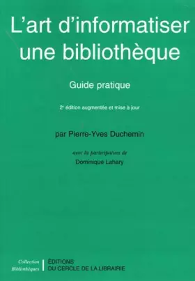 Couverture du produit · L'art d'informatiser une bibliothèque