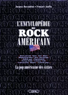 Couverture du produit · L'ENCYCLOPEDIE DU ROCK AMERICAIN. La pop américaine des sixties