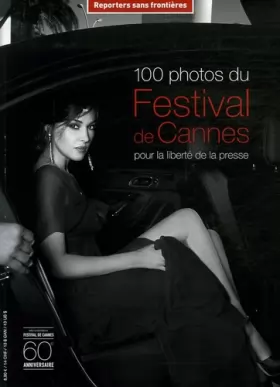 Couverture du produit · 100 Photos du Festival de Cannes pour la liberté de la presse