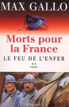 Couverture du produit · Morts pour la France, tome 2 : Le Feu de l'enfer
