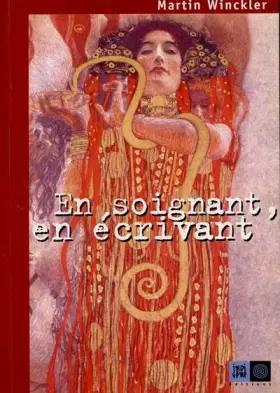 Couverture du produit · En soignant en écrivant