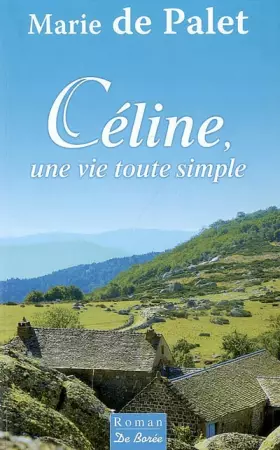 Couverture du produit · Celine, une Vie Toute Simple