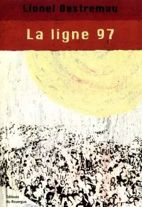 Couverture du produit · La Ligne 97