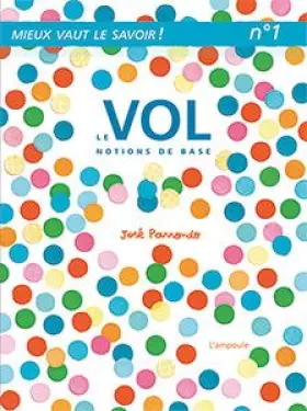 Couverture du produit · Le Vol, notions de base