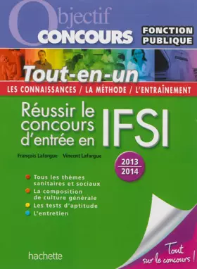 Couverture du produit · Objectif Concours - Tout en un Réussir le concours d'entrée en IFSI 2013/2014