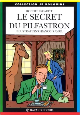 Couverture du produit · Le secret du pilfastron