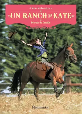 Couverture du produit · Un ranch pour Kate, Tome 3 : Secrets de famille
