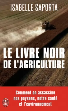 Couverture du produit · Le livre noir de l'agriculture