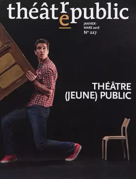 Couverture du produit · THEATRE PUBLIC N227: THEATRE (JEUNE) PUBLIC