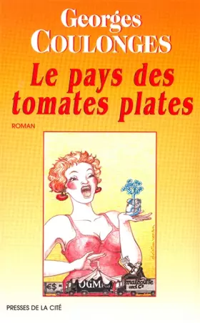 Couverture du produit · Le Pays des tomates plates