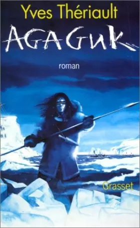 Couverture du produit · Agaguk