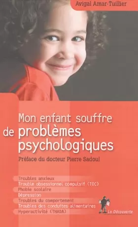 Couverture du produit · Mon enfant souffre de problèmes psychologiques