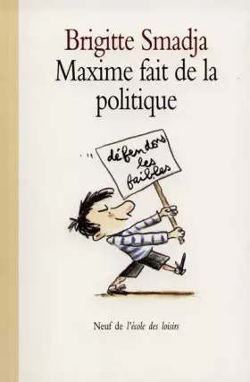 Couverture du produit · Maxime fait de la politique