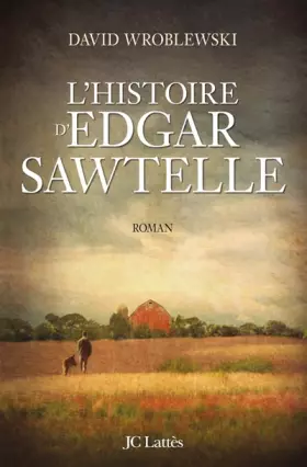 Couverture du produit · L'Histoire d'Edgar Sawtelle