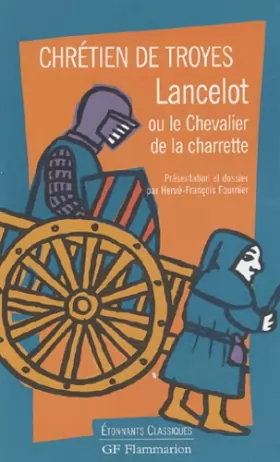 Couverture du produit · Lancelot ou Le Chevalier de la charrette