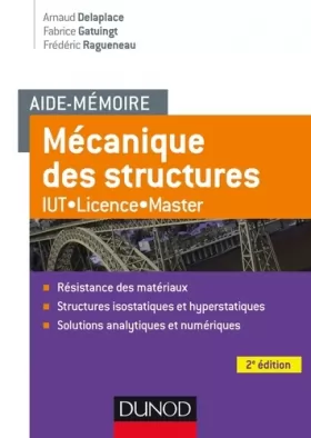 Couverture du produit · Aide-mémoire Mécanique des structures - 2e éd. - Résistance des matériaux - IUT-Licence-Master: IUT-Licence-Master