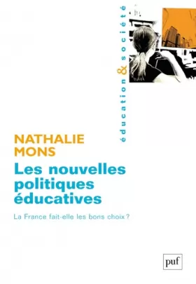 Couverture du produit · Les nouvelles politiques éducatives : La France fait-elle les bons choix ?