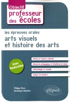 Couverture du produit · Les Épreuves Orales Arts Visuels et Histoire des Arts