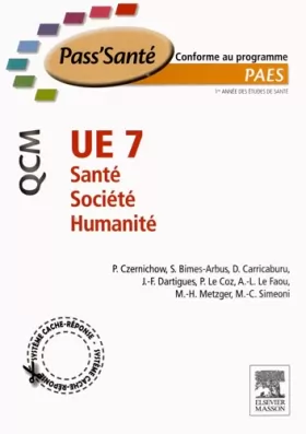 Couverture du produit · UE 7 - Santé - Société - Humanité - QCM: 290 QCM, QROC et questions rédactionnelles