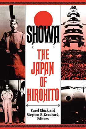 Couverture du produit · Showa: The Japan of Hirohito: The Japan of Hirohito