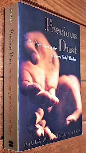 Couverture du produit · Precious Dust: The Saga of the Western Gold Rush