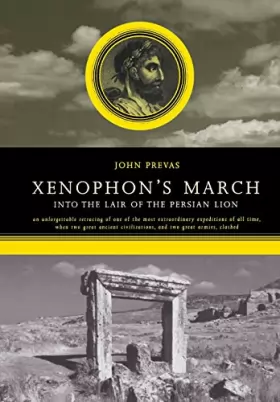 Couverture du produit · Xenophon's March: Into The Lair Of The Persian Lion