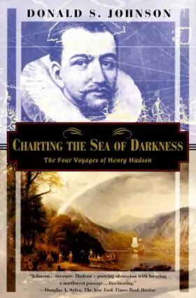 Couverture du produit · Charting the Sea of Darkness: The Four Voyages of Henry Hudson