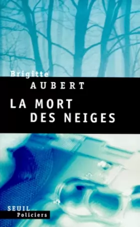 Couverture du produit · La Mort des neiges