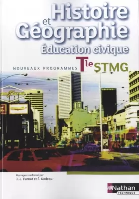Couverture du produit · Histoire-Géographie - Education civique - Tle STMG