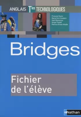 Couverture du produit · Bridges Terminales ST - Fichier de l'élève (2008)