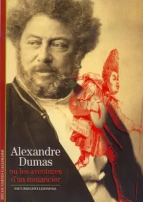 Couverture du produit · Alexandre Dumas ou les Aventures d'un romancier