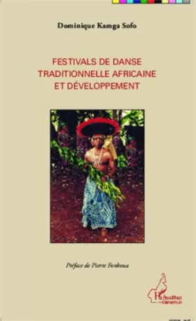 Couverture du produit · Festivals de danse traditionnelle africaine et développement