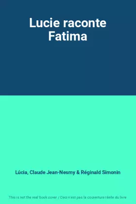 Couverture du produit · Lucie raconte Fatima
