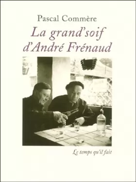 Couverture du produit · La Grand'soif d'André Frenaud
